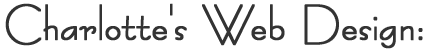 [Charlotte's Web Design]